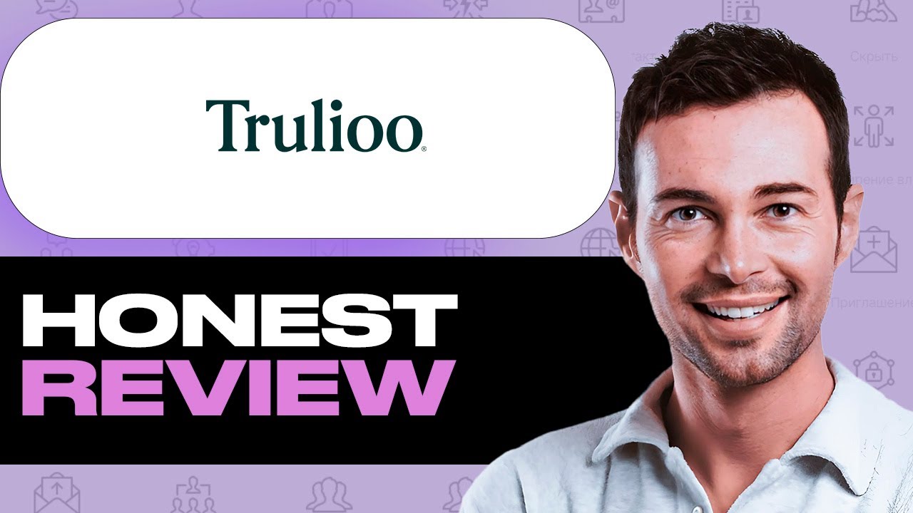 Trulioo Identity Verification Honest Review - Watch Before Using