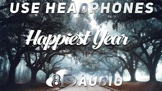 Download lagu Jaymes Young - Happiest Year ( 🎧 8D AUDIO) ⛈️ mp3