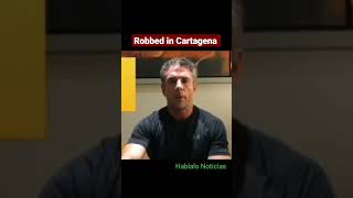 I was Robbed in Cartagena 🇨🇴 #shorts #colombia #cartagena