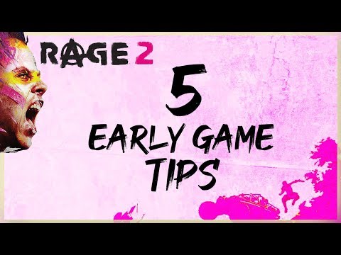 5 EARLY GAME TIPS THAT WILL HELP YOU IN RAGE 2 - RAGE 2 TIPS AND TRICKS
