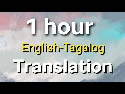 I Hour English-Tagalog Translation for Beginners and Advance Language Learners