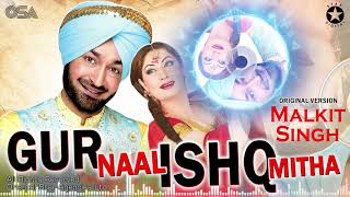 Download lagu Gur Naal Ishq Mitha | Original Version | Malkit Singh | Bollywood Film | OSA Worldwide mp3 Download lagu Gur Naal Ishq Mitha | Original Version | Malkit Singh | Bollywood Film | OSA Worldwide mp3