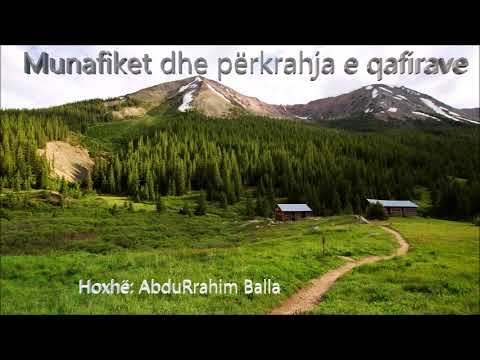 Hipokrizia - 8- Munafikët dhe përkrahja e qafirave - Hoxhë: AbduRrahim Balla