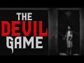 The Devil Game - Creepypasta | Scary Stories | Nosleep