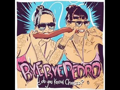 Bye Bye Pedro "Laura"