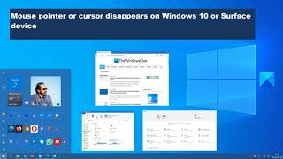 Mouse pointer or cursor disappears on Windows 10 or Surface device