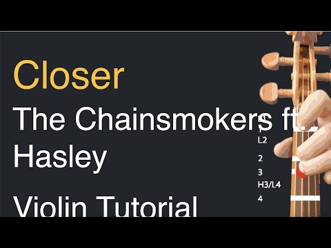 Closer (The Chainsmokers ft. Hasley) - Violin Play Along Tutorial
