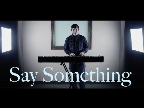A Great Big World- Say Something Cover by Joshua Allen