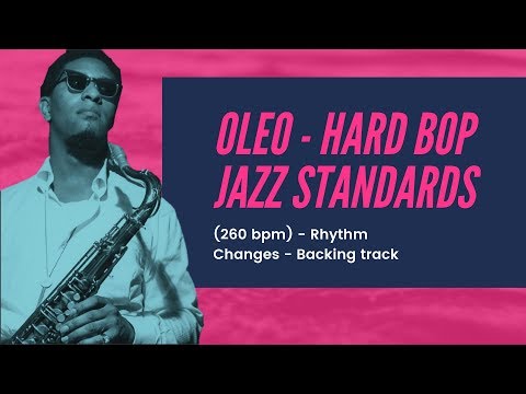 Oleo (260 bpm) - Melody - Rhythm Changes - Backing track / Jazz Standards -