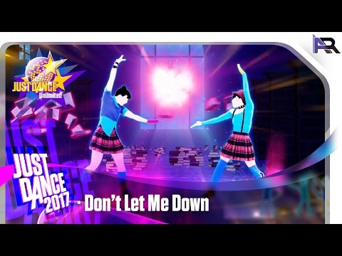 Just Dance Unlimited - Don't Let Me Down
