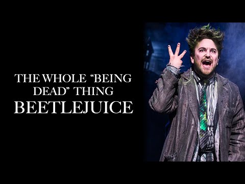 The Whole "Being Dead" Thing | Beetlejuice | Karaoke