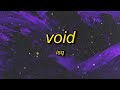 Isq Void Super Slowed