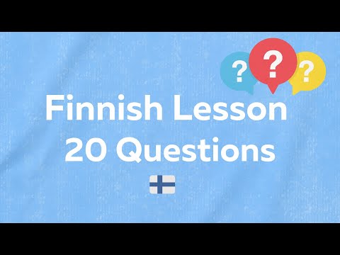 Finnish Lesson 20 Questions - 20 kysymystä