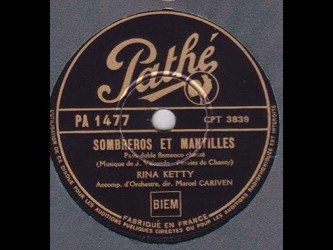 Rina Ketty  " Sombreros et mantilles "  1938