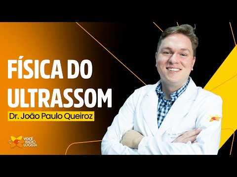 Aula Física do ultrassom parte 1 I VOCÊ RADIOLOGISTA