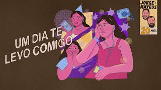 Jorge &amp; Mateus - Um Dia Te Levo Comigo (Visualizer Oficial)