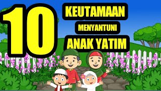 Download lagu 10 Keutamaan Menyantuni Anak yatim dan piatu #anakyatim mp3