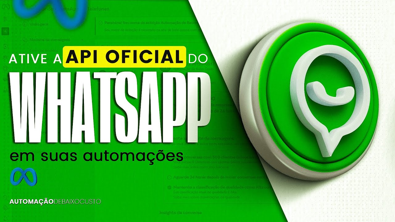 2025 | Ative a API oficial do WhatsApp em suas Automaçoes AGORA!