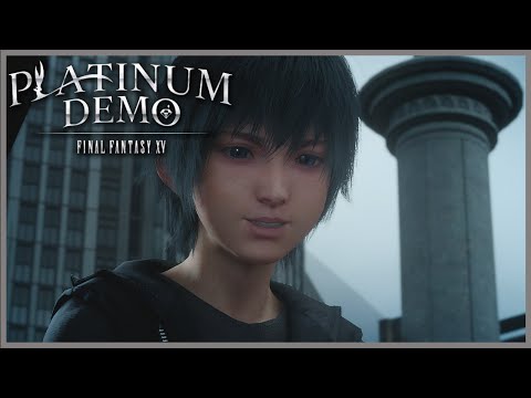 Final Fantasy XV Platinum Demo (Ps4) Playthrough