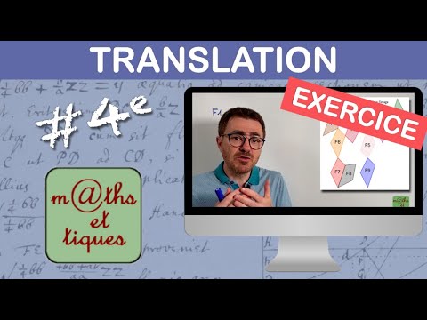 EXERCICE : Reconnaître l'image d'une figure par une translation - Quatrième