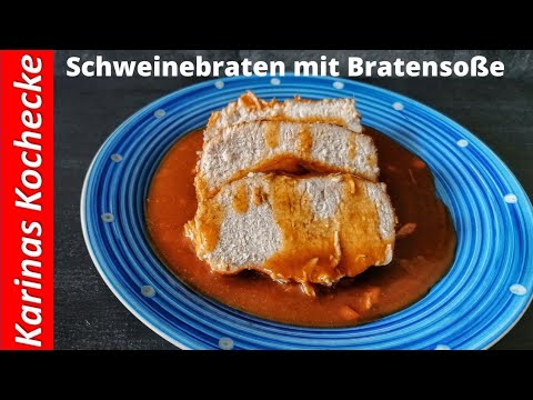 , title : 'Schweinebraten mit Bratensoße zu Ostern nach Omas Rezept / leckerer Schmorbraten'