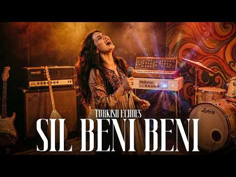Sil Beni Beni / Cover - Psychedelic Anatolian Rock