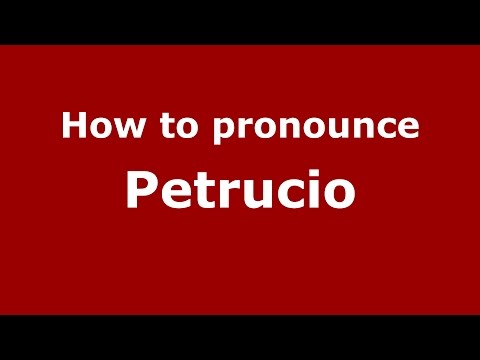 How to pronounce Petrucio (Brazilian Portuguese/Brazil)  - PronounceNames.com