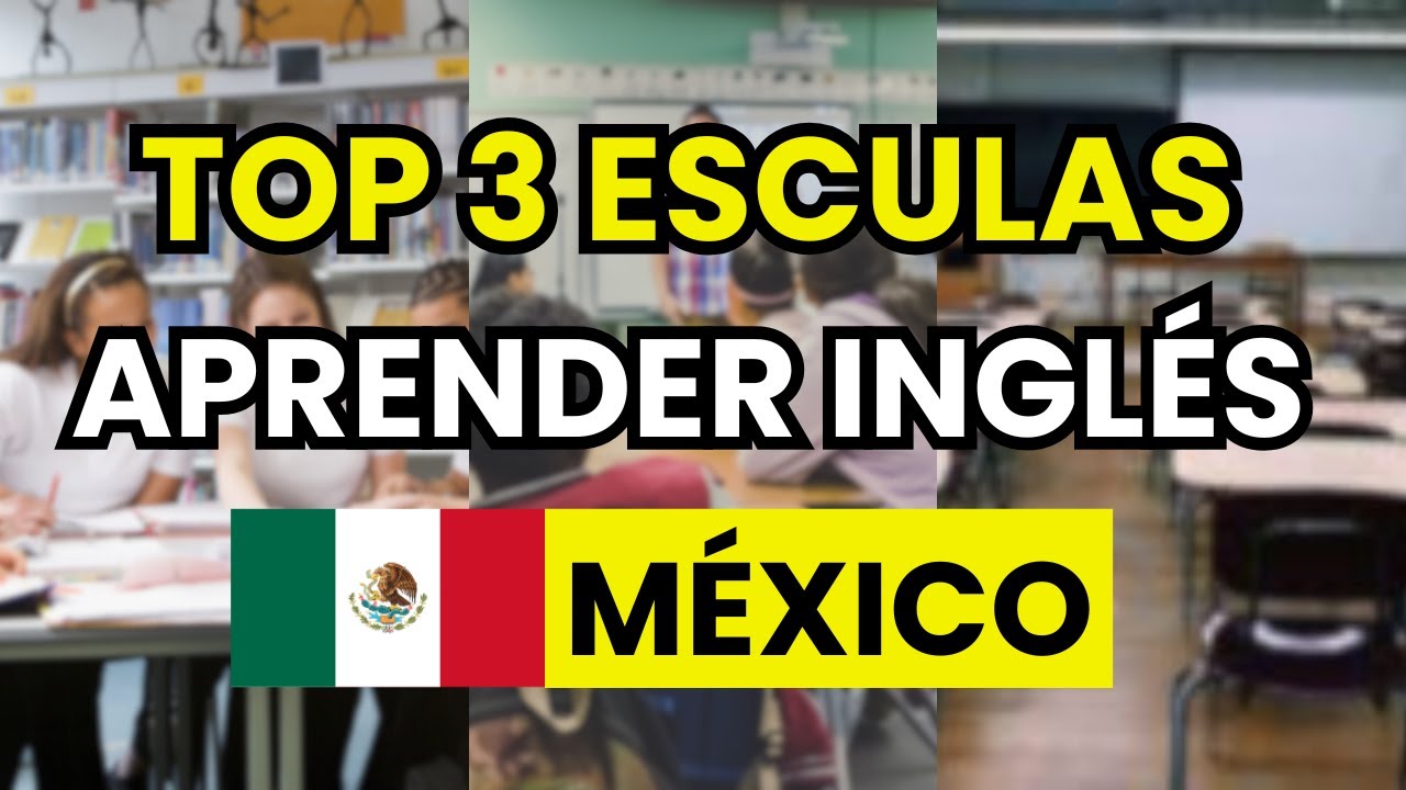 🥇 TOP 3 Mejores Escuelas de Inglés en México (2026)