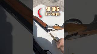 Shooting 50 BMG Out Of A Shotgun?