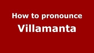 How to pronounce Villamanta