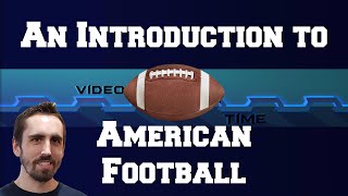 Introduction to American Football | Video Games Over Time
