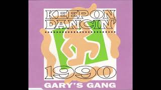 Gary's Gang - Keep On Dancin' (1990 Edit)