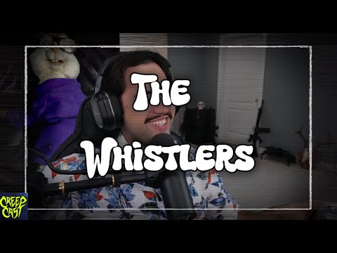 CreepCast: Funny Moments (The Whistlers)