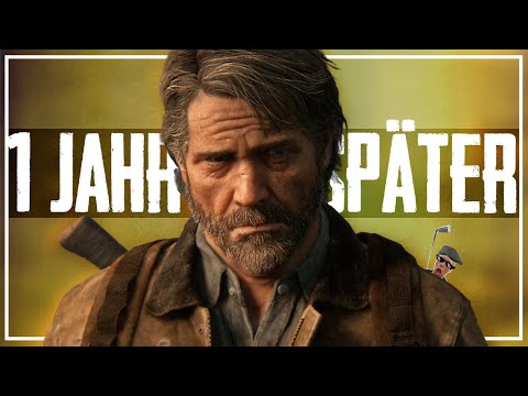 Wie ist The Last of Us Part 2 1 Jahr später?