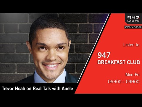 Trevor Noah on Real Talk with Anele