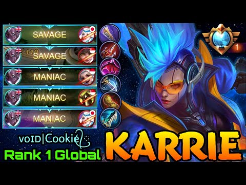 NonStop SAVAGE & MANIAC!! Karrie Delete All Enemies! - Top 1 Global Karrie voɪᴅ|Cookie᭄ꦿ - MLBB
