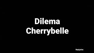 Download lagu Dilema - Cherrybelle ( Lirik ) mp3