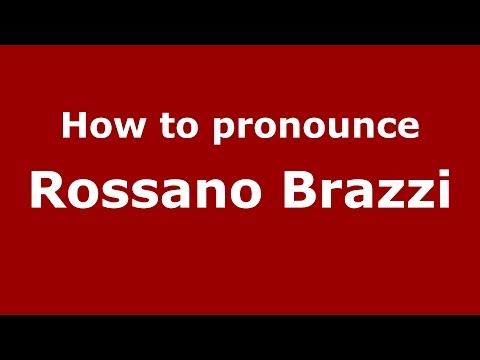How to pronounce Rossano Brazzi (Italian/Italy)  - PronounceNames.com