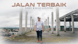 Download lagu Andy Rallo Ginting - JALAN TERBAIK [ ] mp3