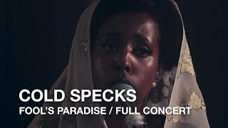Cold Specks | Fool's Paradise | Full Concert