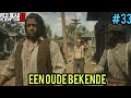We zien een oude bekende terug! - RED DEAD REDEMPTION #33