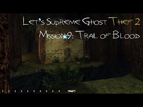 Let's Supreme Ghost Thief 2 - Mission 9: Trail of Blood