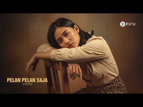 Pelan-Pelan Saja - Kotak | Cover by PI7U