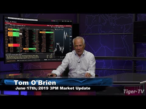 June 17th, 3PM ET Market Update with Tom O'Brien on TFNN
