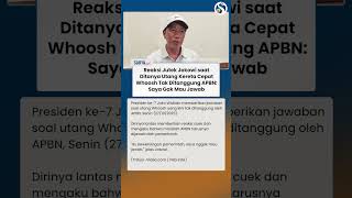 Jawaban Jutek Jokowi saat Ditanya Utang Whoosh Tak Ditanggung Dana APBN: Saya Gak Mau Jawab