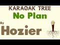 Hozier - No Plan (Karaoke)