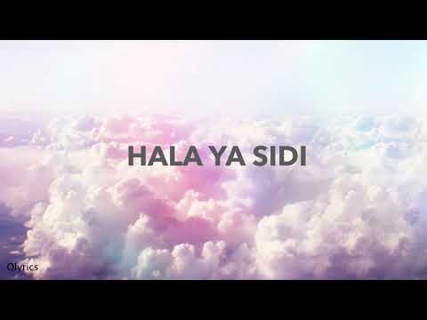 download lagu mp3 mp4 Hala Ya Sidi Lyrics, download mp3 Hala Ya Sidi Lyrics free download mp3, download mp3 Hala Ya Sidi Lyrics