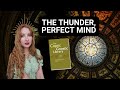 The Thunder, Perfect Mind read through