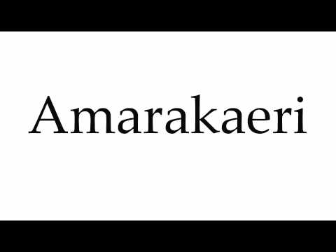 How to Pronounce Amarakaeri