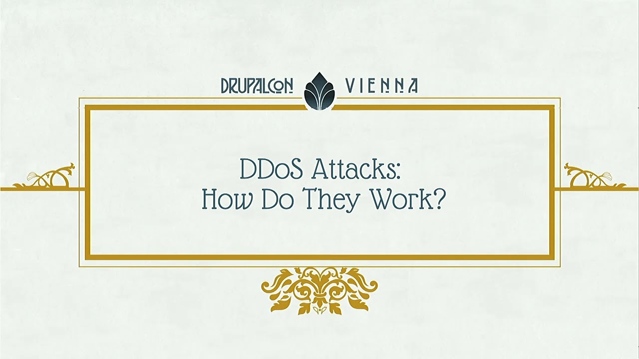 DrupalCon Vienna 2017: Anatomy of DDoS
